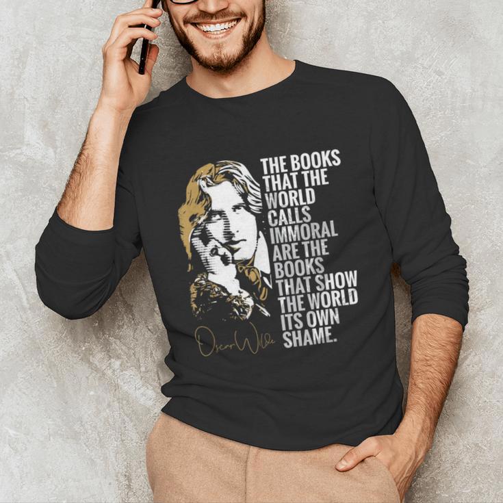 Books Called Immoral World's Shame Dorian Gray Oscar Wilde Unisex Long Sleeve T-Shirt