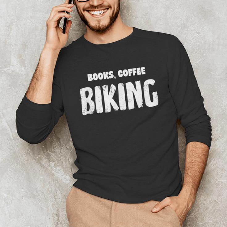 Books Coffee Biking Unisex Long Sleeve T-Shirt Books Coffee Biking Unisex Long Sleeve T-Shirt
