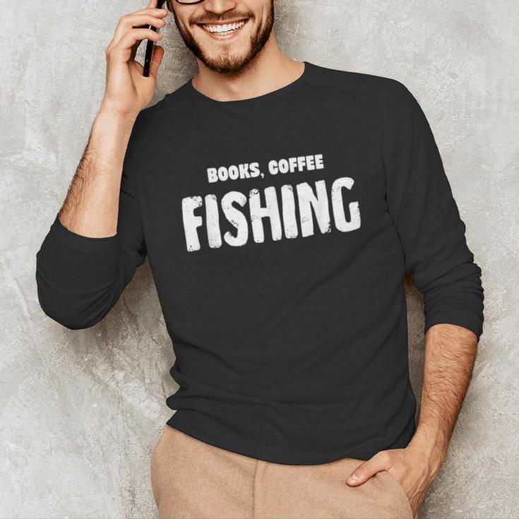 Books Coffee Fishing Unisex Long Sleeve T-Shirt