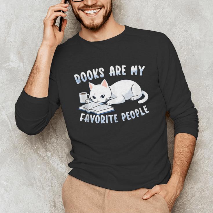 Books Are My Favorite People Cat With Coffee Mug Book Lovers Unisex Long Sleeve T-Shirt