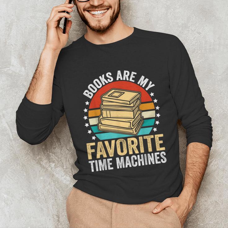 Books Are My Favorite Time Machines Unisex Long Sleeve T-Shirt