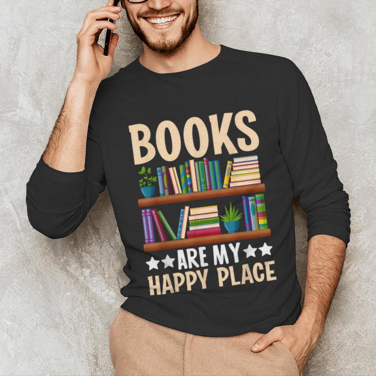 Books Are My Happy Place Unisex Long Sleeve T-Shirt