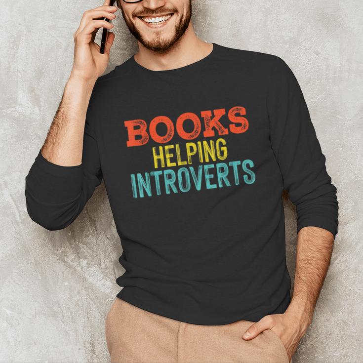 Books Helping Introverts I Introvert Unisex Long Sleeve T-Shirt