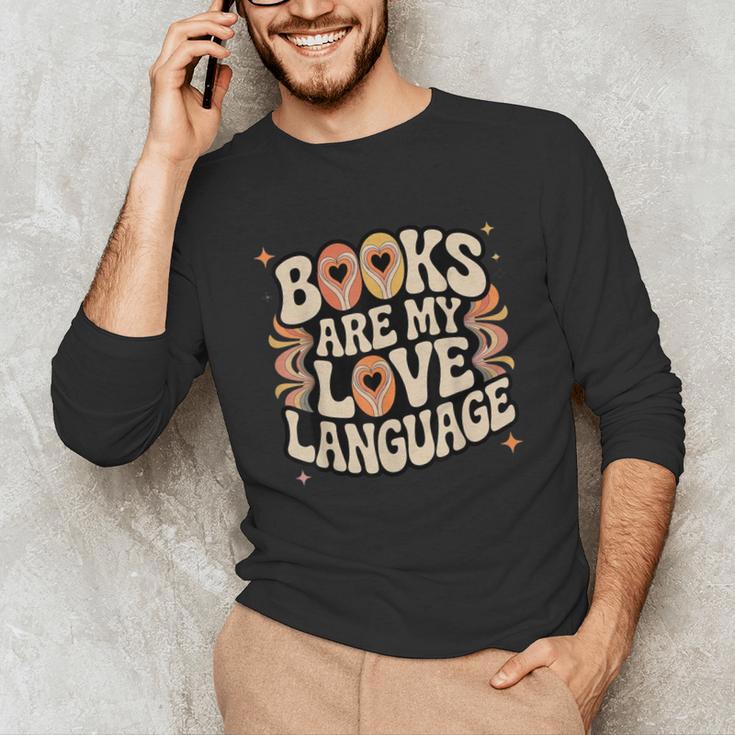 Books Are My Love Language Retro Groovy 70s Book Lover Unisex Long Sleeve T-Shirt