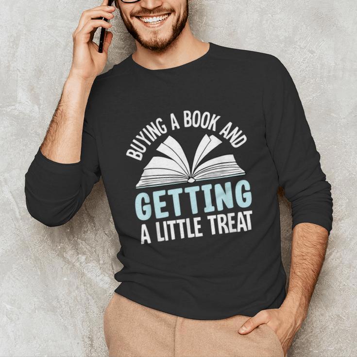 Buying A Book And Getting A Little Treat Unisex Long Sleeve T-Shirt