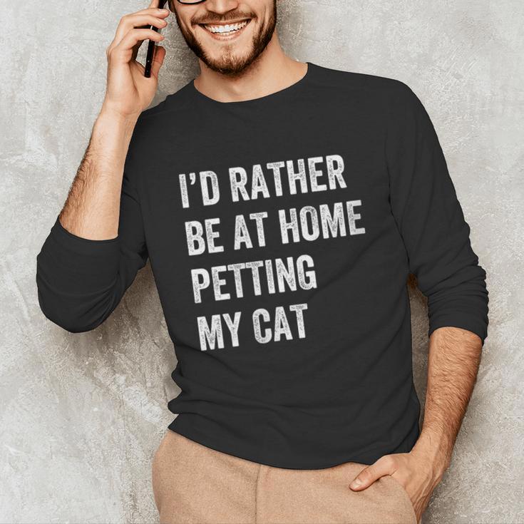 Cat Owner Introvert Stay Home Rather Pet Cat Unisex Long Sleeve T-Shirt Cat Owner Introvert Stay Home Rather Pet Cat Unisex Long Sleeve T-Shirt
