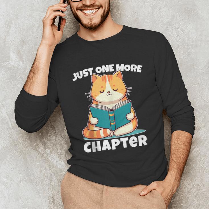 Cat Reading Books Bookworm Read One More Chapter Unisex Long Sleeve T-Shirt