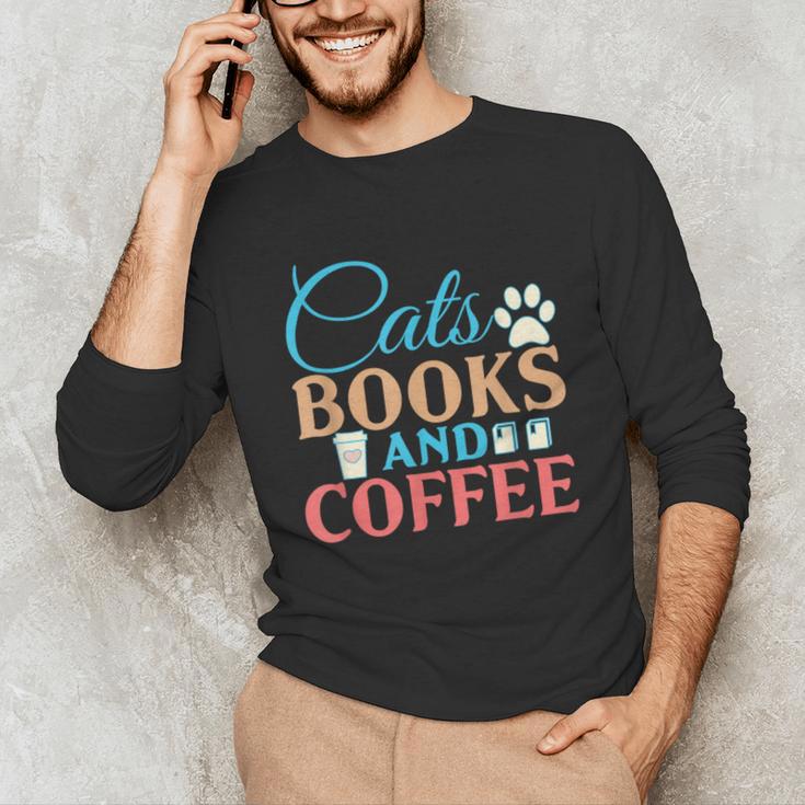 Cats Books And Coffee Unisex Long Sleeve T-Shirt