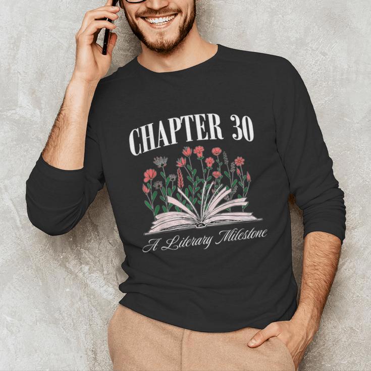 Chapter 30 A Literary Milestone Book Lover Hello 30 Unisex Long Sleeve T-Shirt Chapter 30 A Literary Milestone Book Lover Hello 30 Unisex Long Sleeve T-Shirt
