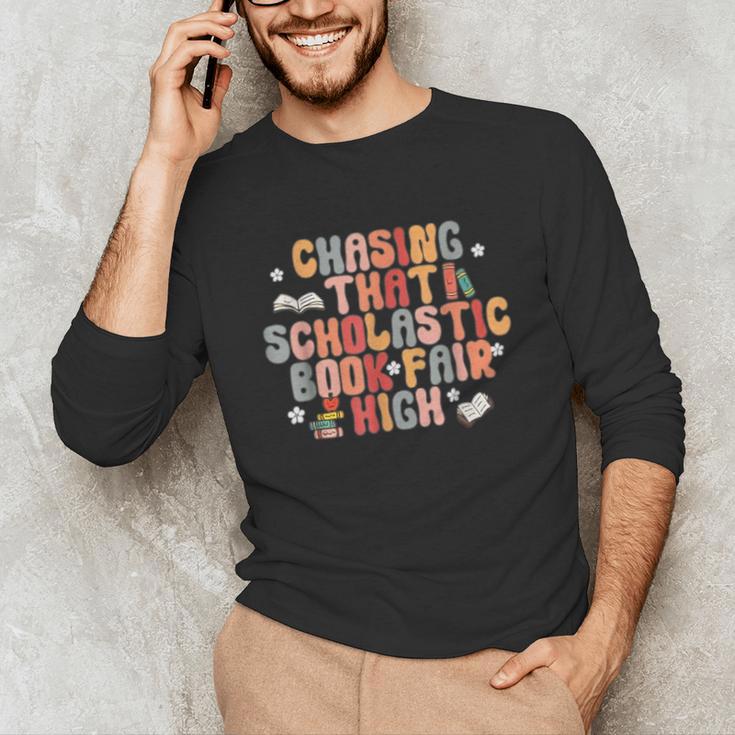 CHASING THAT SCHOLASTIC BOOK FAIR HIGH Unisex Long Sleeve T-Shirt