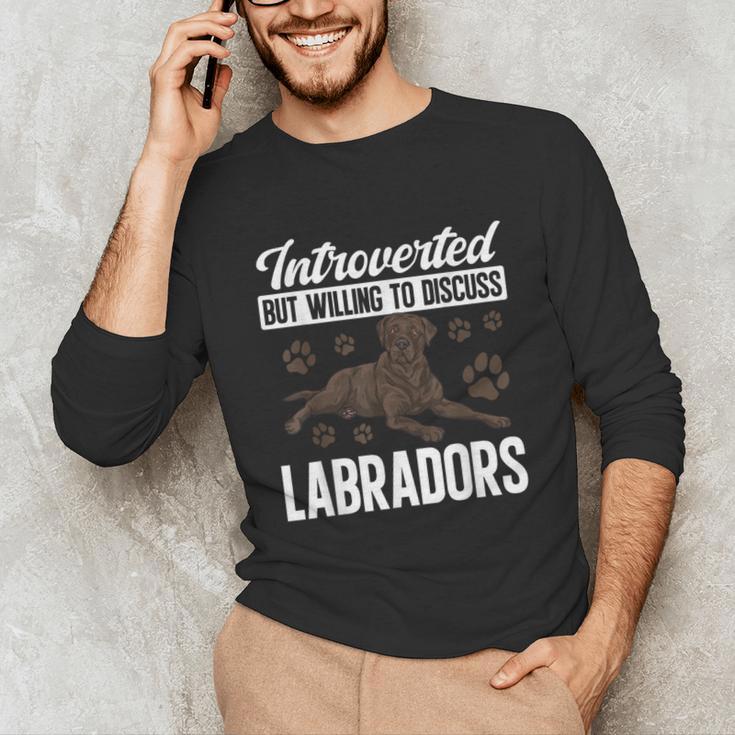 Chocolate Lab Dog Introvert Chocolate Labrador Retriever Unisex Long Sleeve T-Shirt