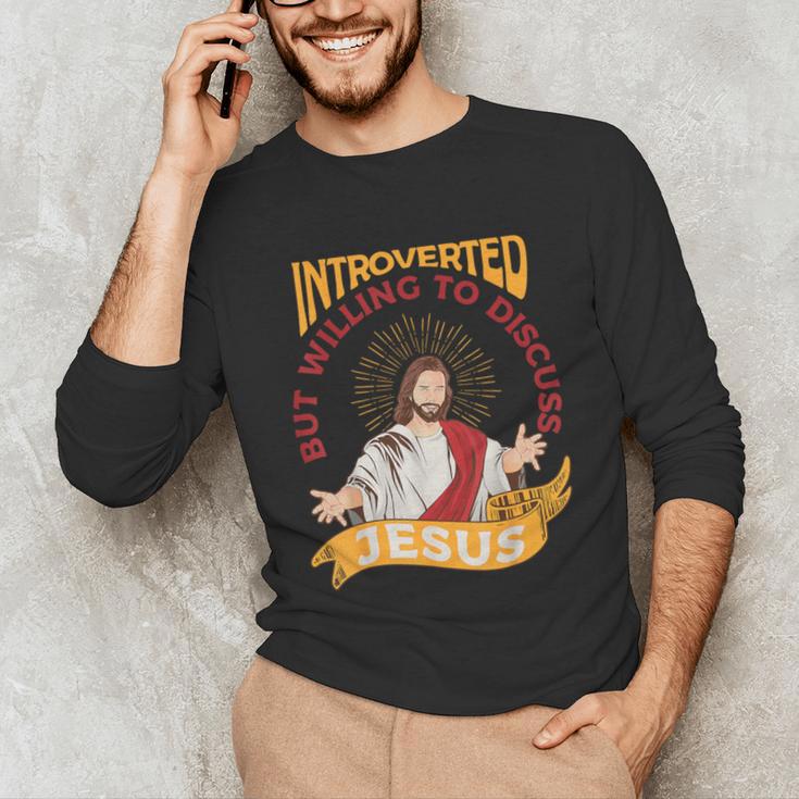 Christian Jesus Religious Sayings Catholic Introvert Unisex Long Sleeve T-Shirt