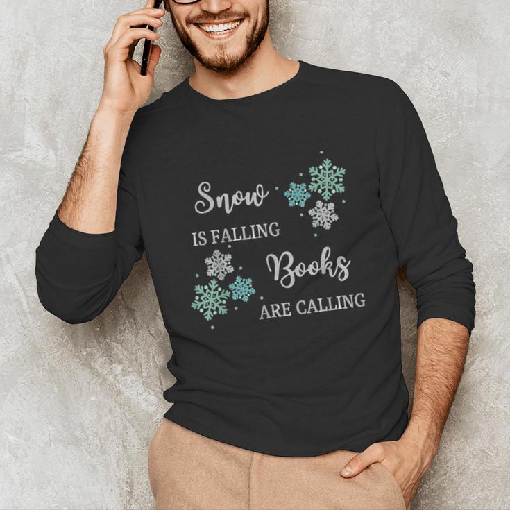 Christmas Shirts Snow Is Falling Books Are Calling Men Women Unisex Long Sleeve T-Shirt
