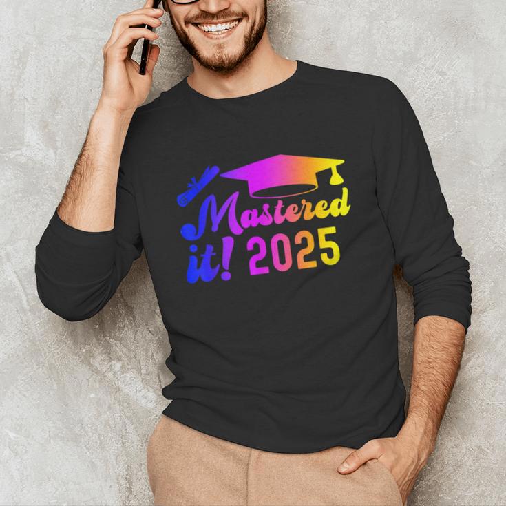 Class Of 2025 Mastered It College Masters Degree Graduation Unisex Long Sleeve T-Shirt