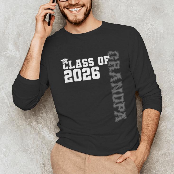 Class Of 2026 Proud Grandpa Of A 2026 Graduate Graduation Unisex Long Sleeve T-Shirt
