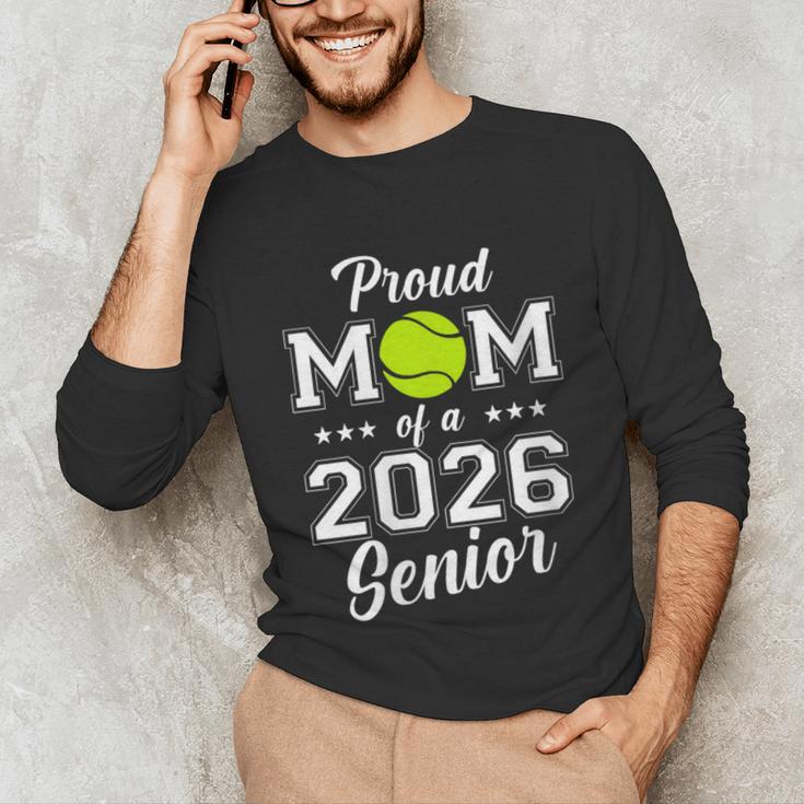 Class Of 2026 Tennis Mom Senior Graduation Graduate Unisex Long Sleeve T-Shirt