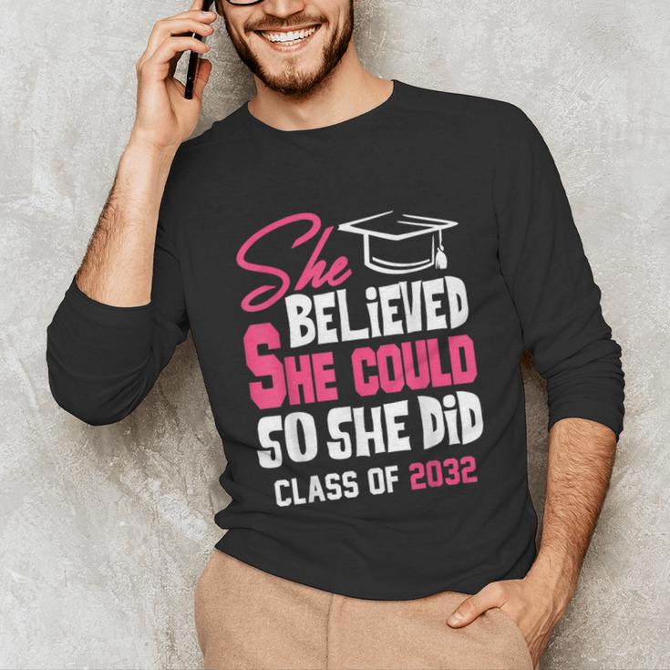 Class Of 2032 She Believed She Could Kids Graduation T-Shirt Unisex Long Sleeve T-Shirt