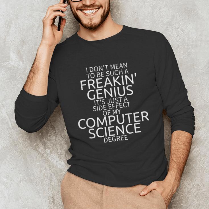 Computer Science Shirt Degree Genius Graduation Unisex Long Sleeve T-Shirt