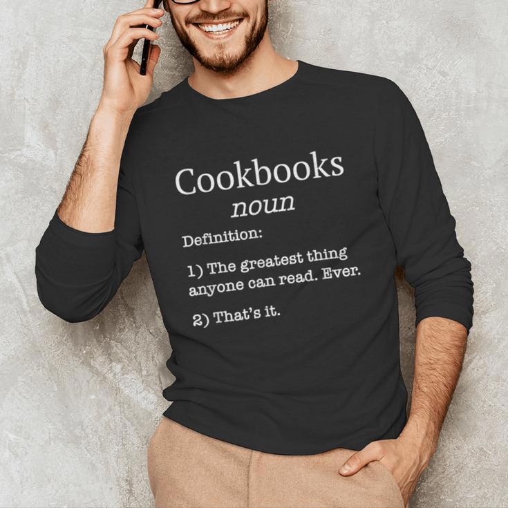Cookbooks Cookbook Lovers Chefs Fake Definition Unisex Long Sleeve T-Shirt Cookbooks Cookbook Lovers Chefs Fake Definition Unisex Long Sleeve T-Shirt