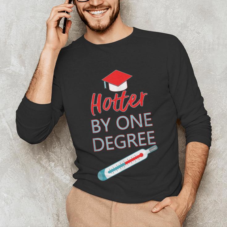 Cool Hotter By One Degree Graduation Teesadf Unisex Long Sleeve T-Shirt