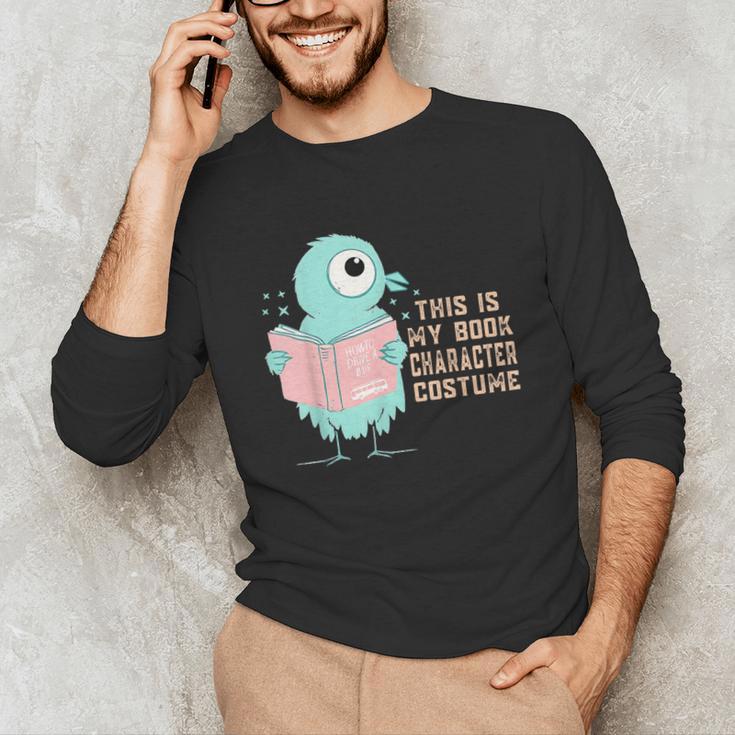 Cute Pigeon This Is My Book Character Costume For Reading Unisex Long Sleeve T-Shirt