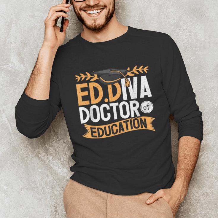 Doctor Of Education EdD Graduation ED Diva Unisex Long Sleeve T-Shirt