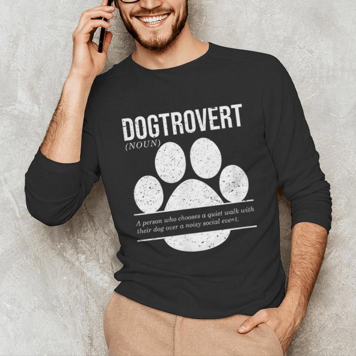 Dogtrovert Definition Introvert Dog Lover For Men Women Girls Kids Unisex Long Sleeve T-Shirt