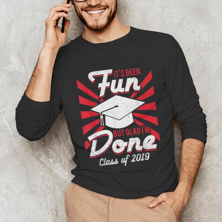 Im Done Graduating Class Of 2019 School GraduationShirt Unisex Long Sleeve T-Shirt