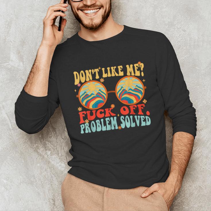 Don't Like Me Antisocial Introvert & Anti Social Unisex Long Sleeve T-Shirt Don't Like Me Antisocial Introvert & Anti Social Unisex Long Sleeve T-Shirt