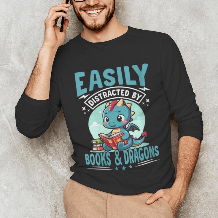Easily Distracted By Books And Dragons Nerds Unisex Long Sleeve T-Shirt Easily Distracted By Books And Dragons Nerds Unisex Long Sleeve T-Shirt