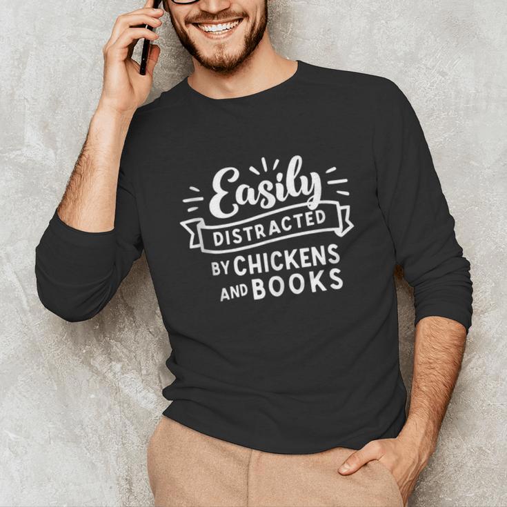 Easily Distracted By Chickens And Books Farm Unisex Long Sleeve T-Shirt