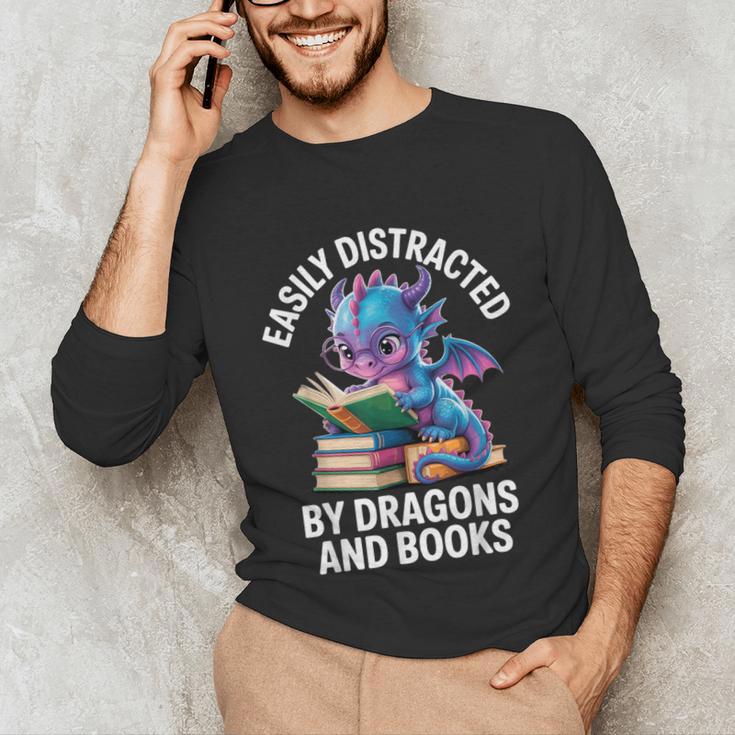 Easily Distracted By Dragons And Books Unisex Long Sleeve T-Shirt
