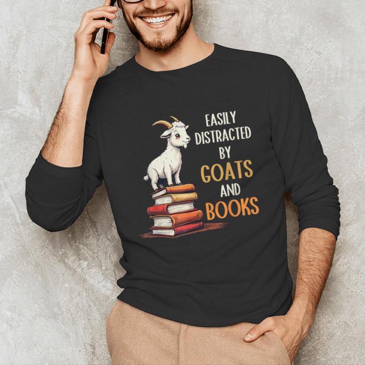 Easily Distracted By Goats And Books Goats And Book Reading Unisex Long Sleeve T-Shirt