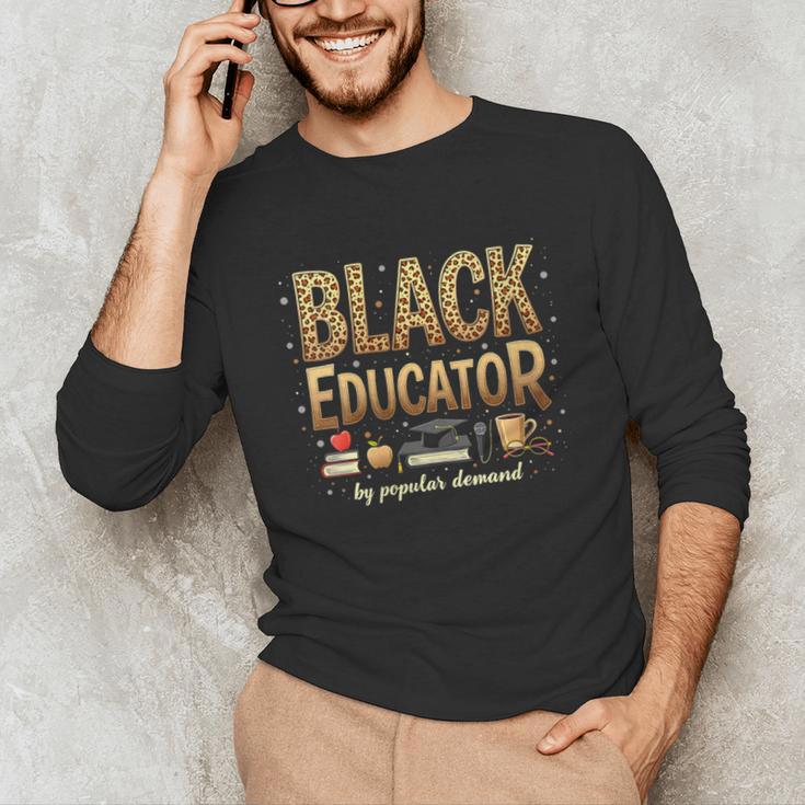 Educator By Popular Demand African American Book Lover Unisex Long Sleeve T-Shirt