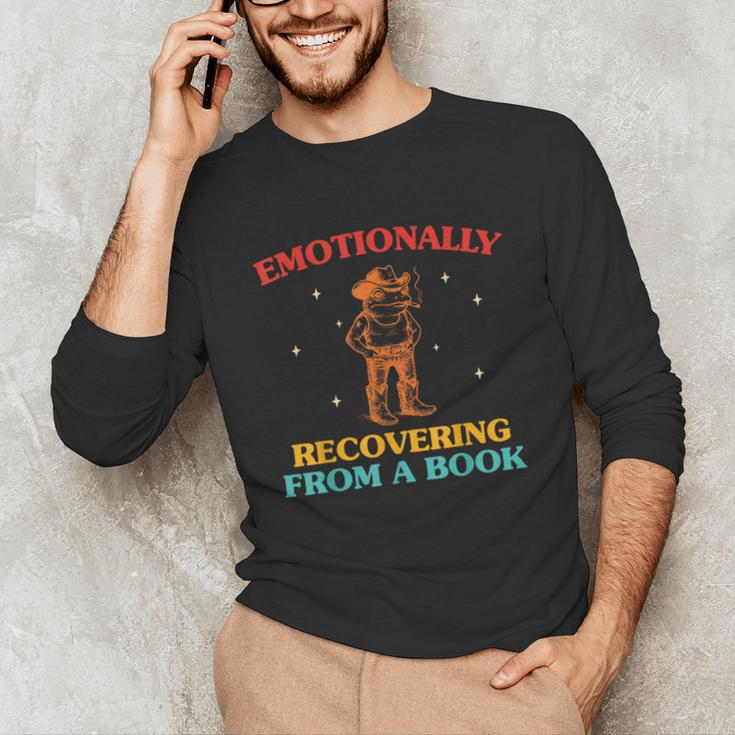 Emotionally Recovering From A Book Frog Unisex Long Sleeve T-Shirt Emotionally Recovering From A Book Frog Unisex Long Sleeve T-Shirt