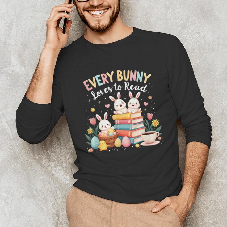 Every Bunny Loves To Read Book Lover Easter Day Apparel Unisex Long Sleeve T-Shirt Every Bunny Loves To Read Book Lover Easter Day Apparel Unisex Long Sleeve T-Shirt