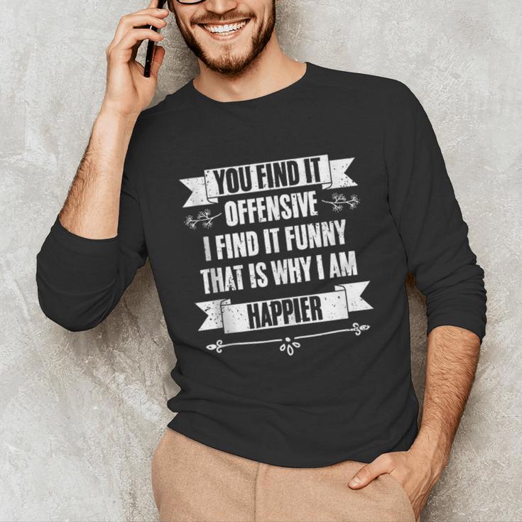 You Find It Offensive I Find It A Sarcastic Introvert Unisex Long Sleeve T-Shirt