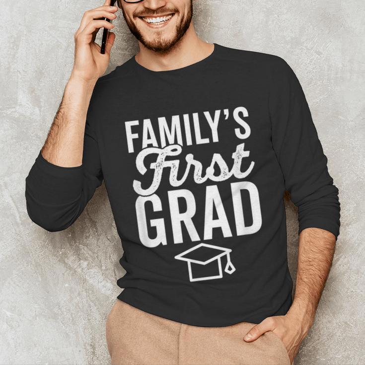 First In Family To Graduate College 2018 Graduation Unisex Long Sleeve T-Shirt