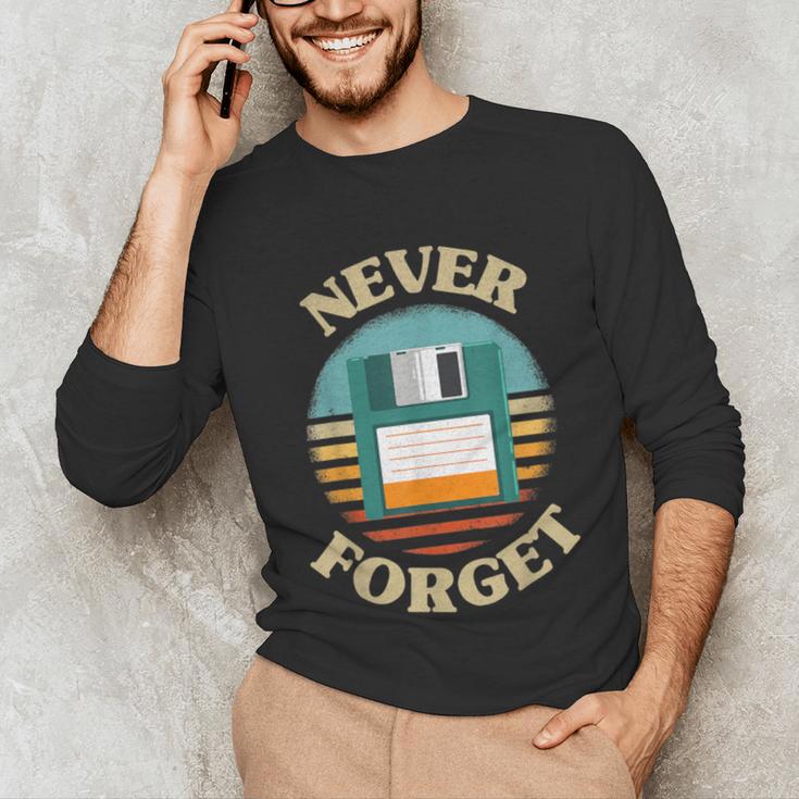Never Forget Retro Diskette Nostalgia Vintage Unisex Long Sleeve T-Shirt