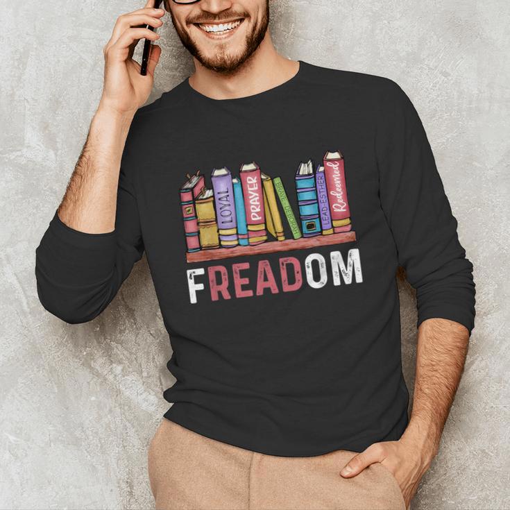 Freadom Anti Ban Books Freedom To Read Book Lover Reading Unisex Long Sleeve T-Shirt