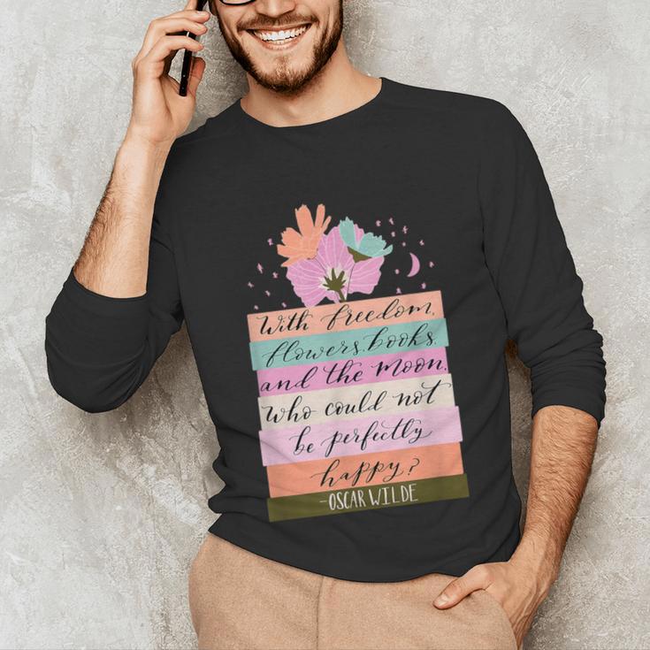 With Freedom Flowers Books And The Moon Unisex Long Sleeve T-Shirt With Freedom Flowers Books And The Moon Unisex Long Sleeve T-Shirt