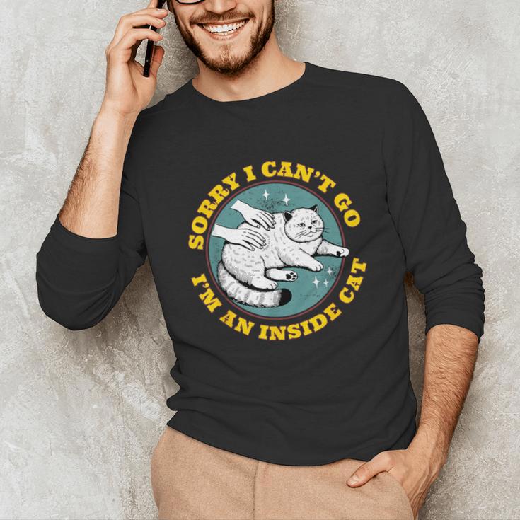 Funny Introvert Cat I Can't Go I'm An Inside Cat Homebody Unisex Long Sleeve T-Shirt Funny Introvert Cat I Can't Go I'm An Inside Cat Homebody Unisex Long Sleeve T-Shirt