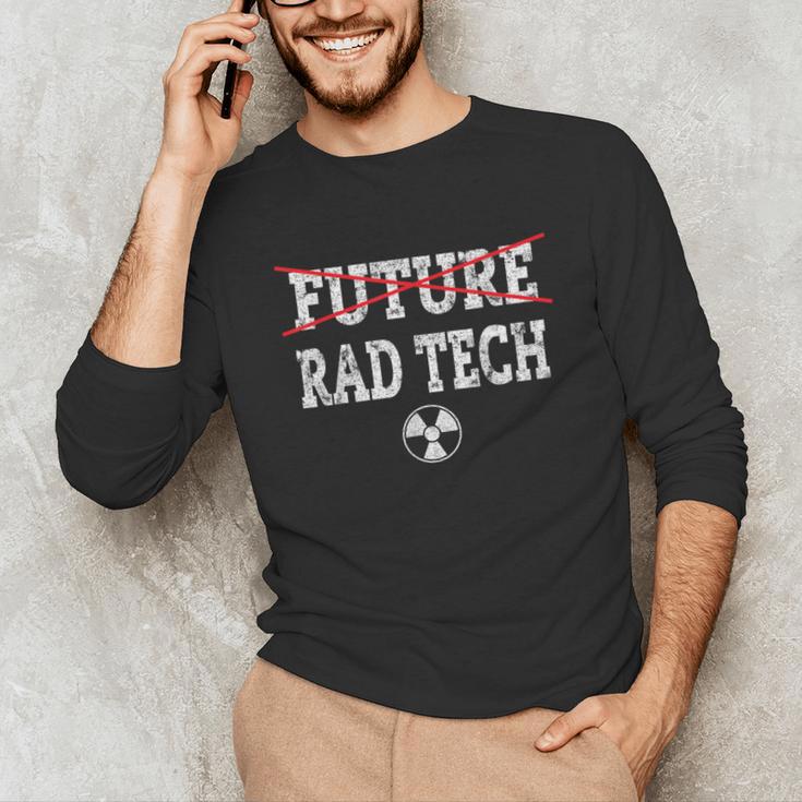 FUTURE RAD TECH GRADUATION GIFT T-SHIRT Radiology Graduate Unisex Long Sleeve T-Shirt