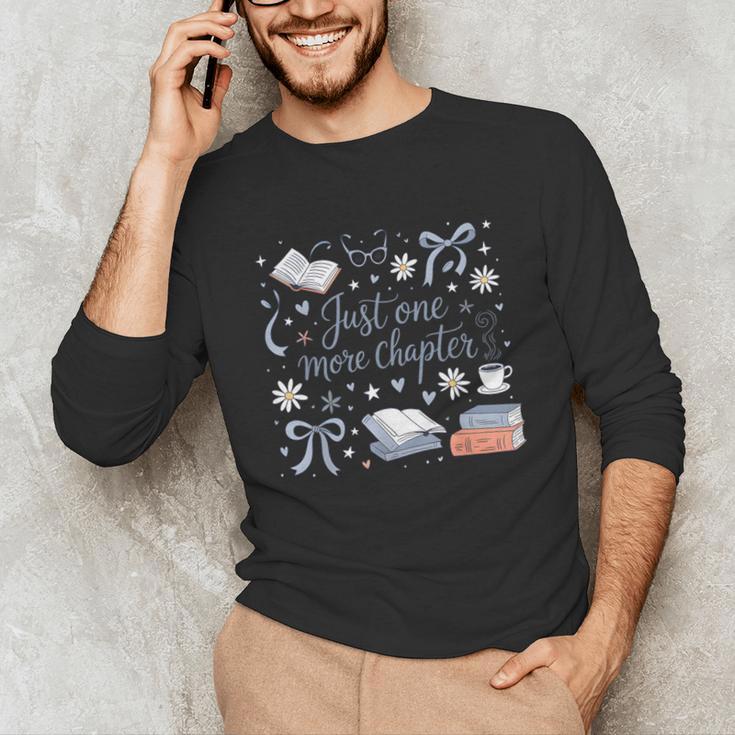 Girl Coquette Bow Just One More Chapter Book Bookish Reading Unisex Long Sleeve T-Shirt