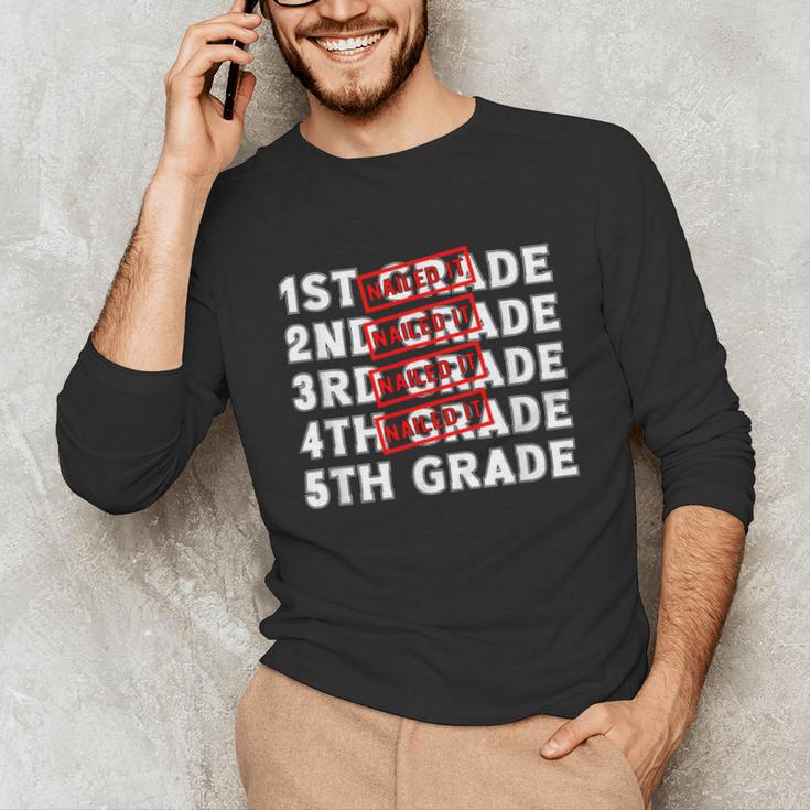 Goodbye 4th Grade Graduation Last Day School Hello 5th Grade Unisex Long Sleeve T-Shirt