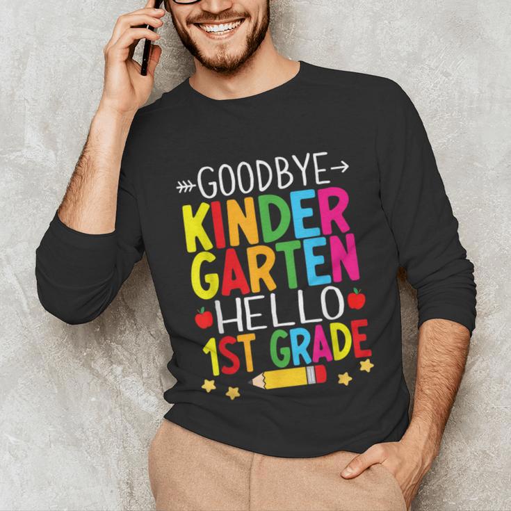 Goodbye Kinder Garten Hello 1st Grade Graduation 2024 Unisex Long Sleeve T-Shirt
