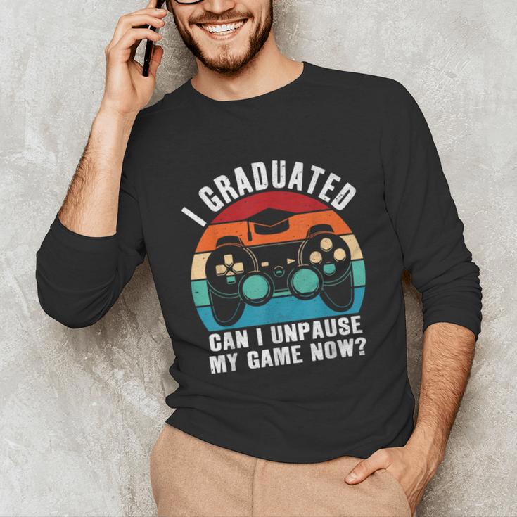I Graduated Can I Unpause My Game Now Retro Graduation Unisex Long Sleeve T-Shirt