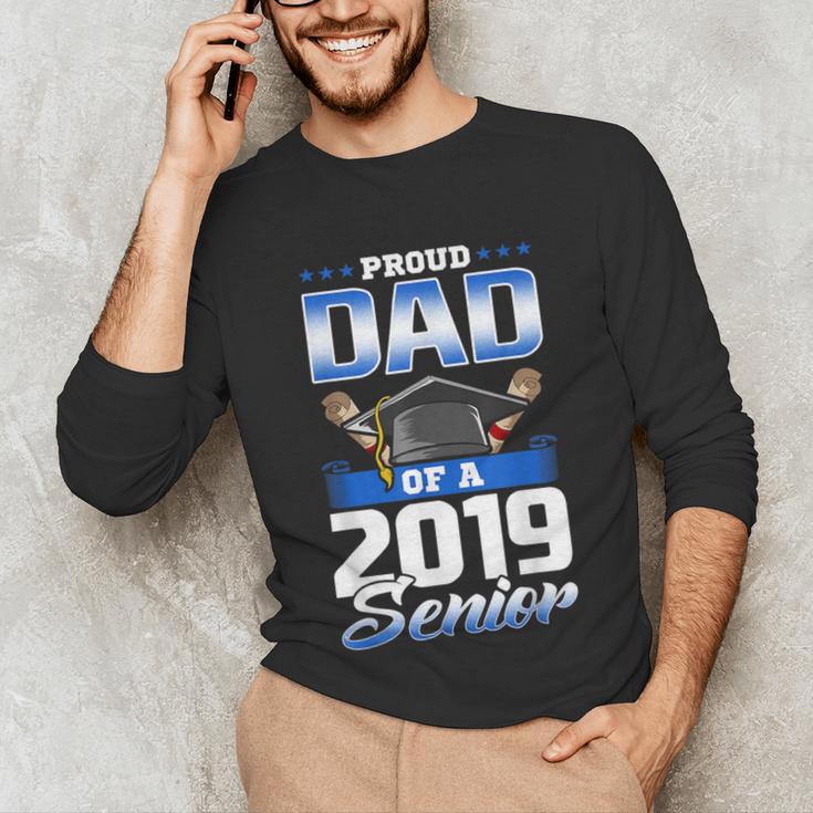 Graduation 2019 TShirt Proud Dad Of Senior Unisex Long Sleeve T-Shirt
