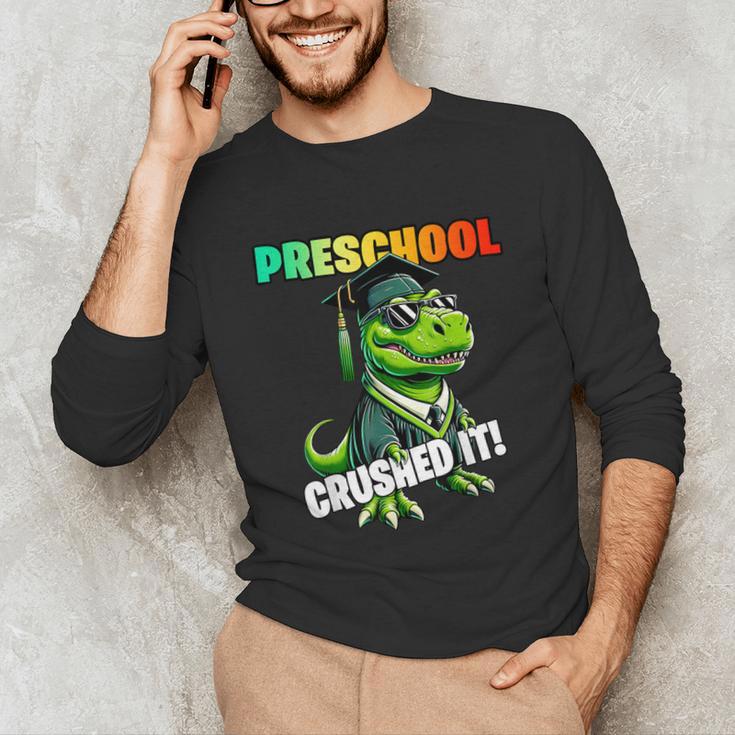Graduation Preschool DinosaurRex Crushed It Boys Grad Unisex Long Sleeve T-Shirt
