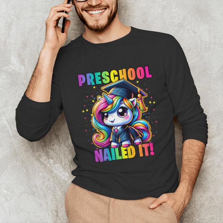 Graduation Preschool Unicorn Nailed It Pre-K Girls Grad Unisex Long Sleeve T-Shirt